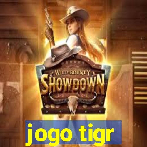 jogo tigr